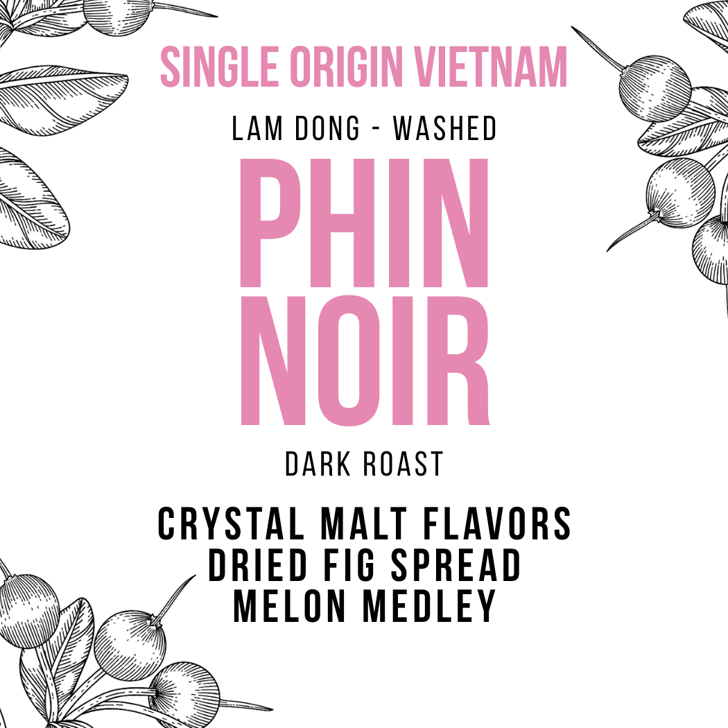 Vietnam Lam Dong - Phin Noir